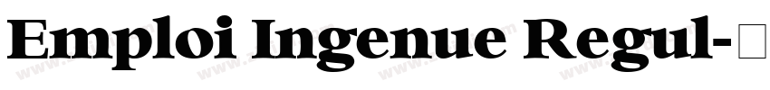 Emploi Ingenue Regul字体转换